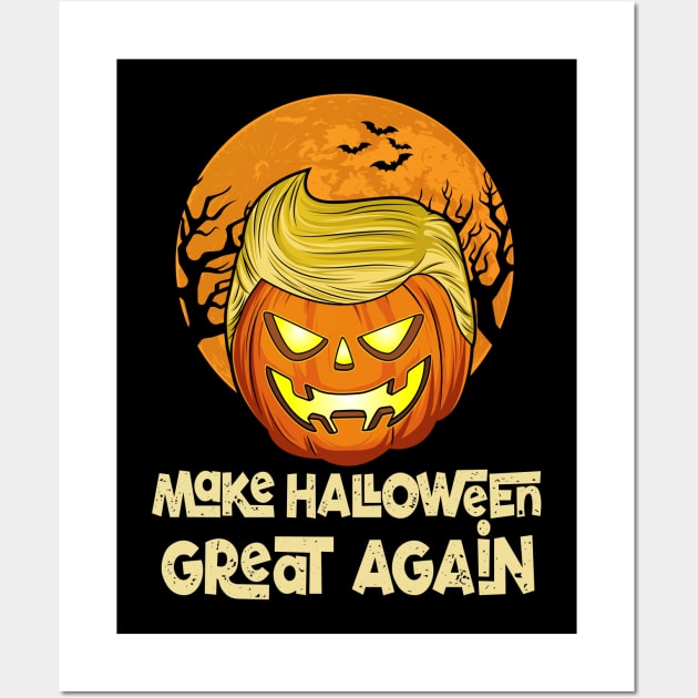 Funny Trumpkin Make Halloween Great Again Gift Wall Art by HCMGift